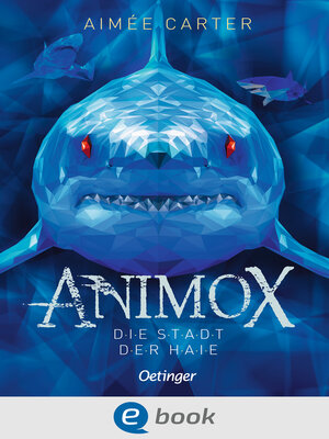 cover image of Animox 3. Die Stadt der Haie